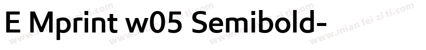 E Mprint w05 Semibold字体转换